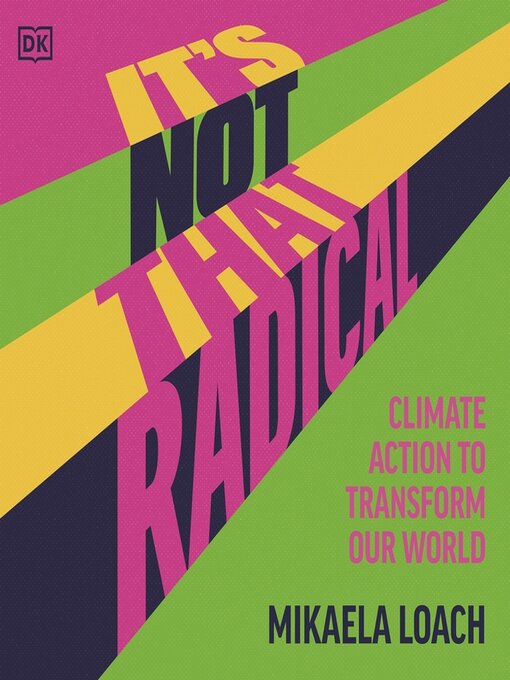 Title details for It's Not That Radical by Mikaela Loach - Available